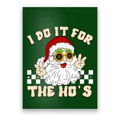 I Do It For The Hos Hippy Peace Santa Claus Christmas Poster