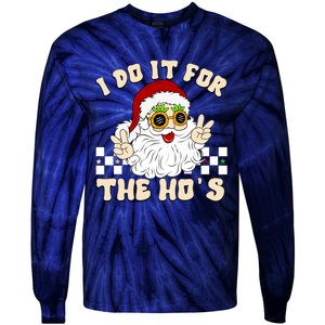 I Do It For The Hos Hippy Peace Santa Claus Christmas Tie-Dye Long Sleeve Shirt