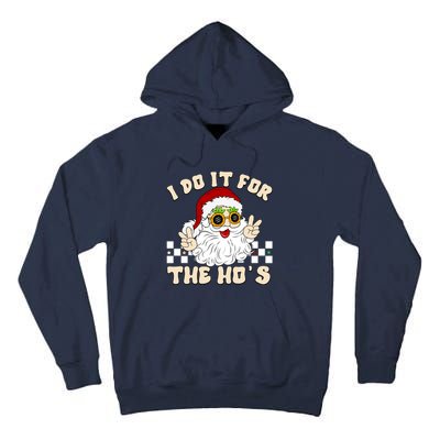 I Do It For The Hos Hippy Peace Santa Claus Christmas Tall Hoodie