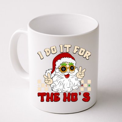 I Do It For The Hos Hippy Peace Santa Claus Christmas Coffee Mug