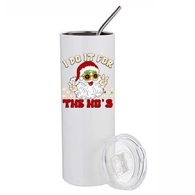 I Do It For The Hos Hippy Peace Santa Claus Christmas Stainless Steel Tumbler