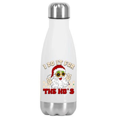 I Do It For The Hos Hippy Peace Santa Claus Christmas Stainless Steel Insulated Water Bottle