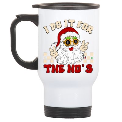 I Do It For The Hos Hippy Peace Santa Claus Christmas Stainless Steel Travel Mug