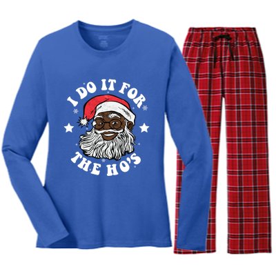 I Do It For The Hos Christmas African American Santa Black Gift Women's Long Sleeve Flannel Pajama Set 