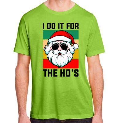 I Do It For The Hos Santa Claus Shades Funny Christmas Adult ChromaSoft Performance T-Shirt