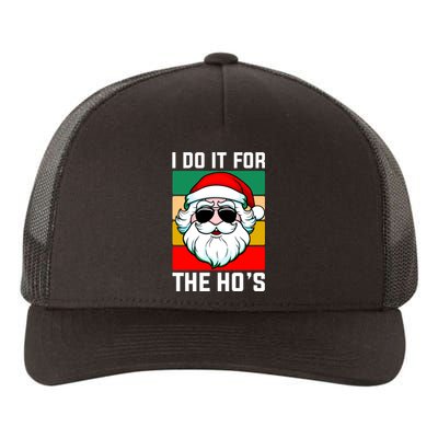 I Do It For The Hos Santa Claus Shades Funny Christmas Yupoong Adult 5-Panel Trucker Hat