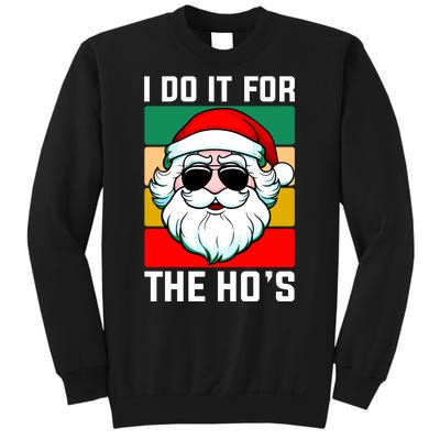 I Do It For The Hos Santa Claus Shades Funny Christmas Sweatshirt