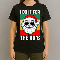 I Do It For The Hos Santa Claus Shades Funny Christmas T-Shirt