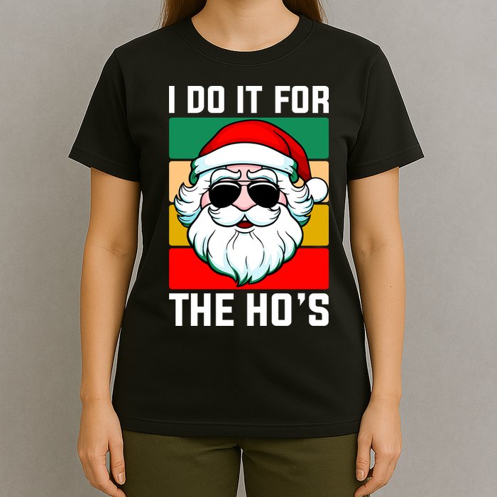 I Do It For The Hos Santa Claus Shades Funny Christmas T-Shirt