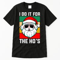I Do It For The Hos Santa Claus Shades Funny Christmas Tall T-Shirt