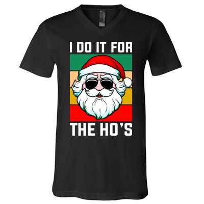 I Do It For The Hos Santa Claus Shades Funny Christmas V-Neck T-Shirt
