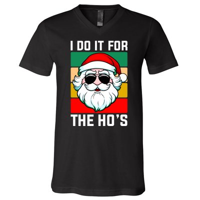 I Do It For The Hos Santa Claus Shades Funny Christmas V-Neck T-Shirt