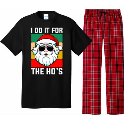 I Do It For The Hos Santa Claus Shades Funny Christmas Pajama Set