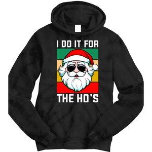 I Do It For The Hos Santa Claus Shades Funny Christmas Tie Dye Hoodie