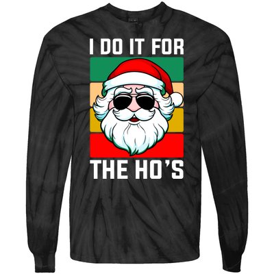 I Do It For The Hos Santa Claus Shades Funny Christmas Tie-Dye Long Sleeve Shirt