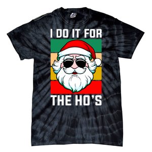 I Do It For The Hos Santa Claus Shades Funny Christmas Tie-Dye T-Shirt