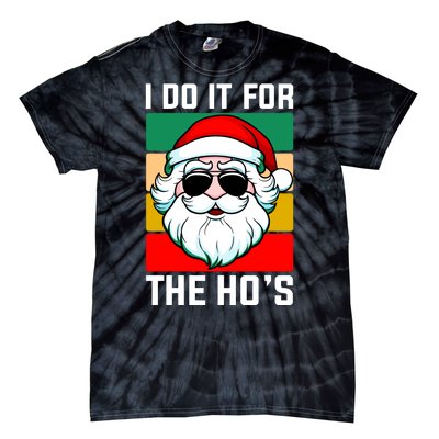 I Do It For The Hos Santa Claus Shades Funny Christmas Tie-Dye T-Shirt