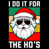 I Do It For The Hos Santa Claus Shades Funny Christmas Tie-Dye T-Shirt