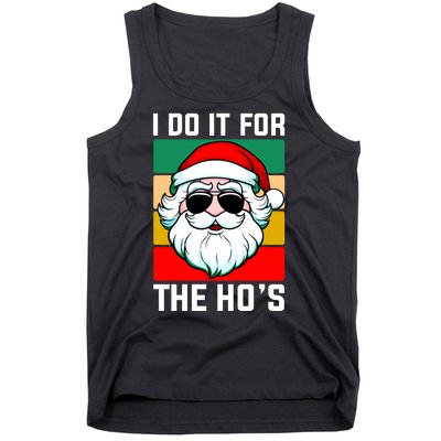 I Do It For The Hos Santa Claus Shades Funny Christmas Tank Top