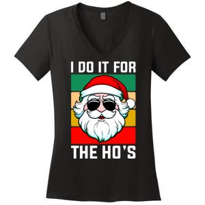 I Do It For The Hos Santa Claus Shades Funny Christmas Women's V-Neck T-Shirt