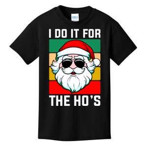 I Do It For The Hos Santa Claus Shades Funny Christmas Kids T-Shirt