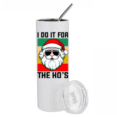 I Do It For The Hos Santa Claus Shades Funny Christmas Stainless Steel Tumbler