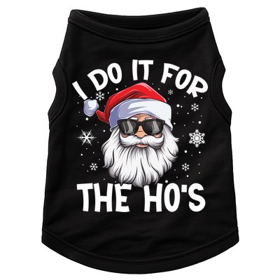 I Do It For The Hos Christmas In July Santa Claus Meaningful Gift Doggie Tank