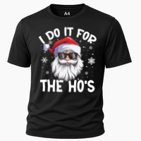 I Do It For The Hos Christmas In July Santa Claus Meaningful Gift Cooling Performance Crew T-Shirt
