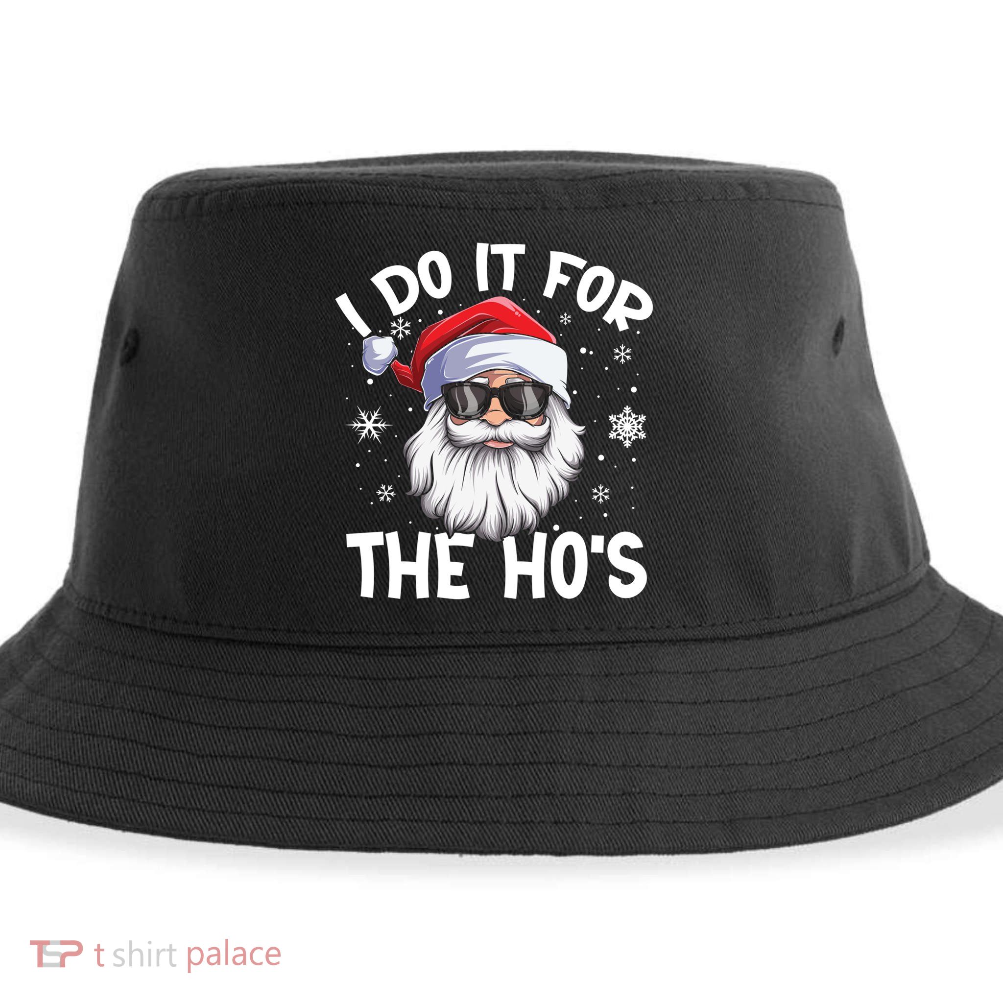 I Do It For The Hos Christmas In July Santa Claus Meaningful Gift Sustainable Bucket Hat