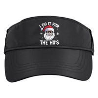 I Do It For The Hos Christmas In July Santa Claus Meaningful Gift Adult Drive Performance Visor