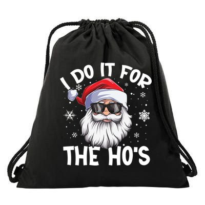 I Do It For The Hos Christmas In July Santa Claus Meaningful Gift Drawstring Bag