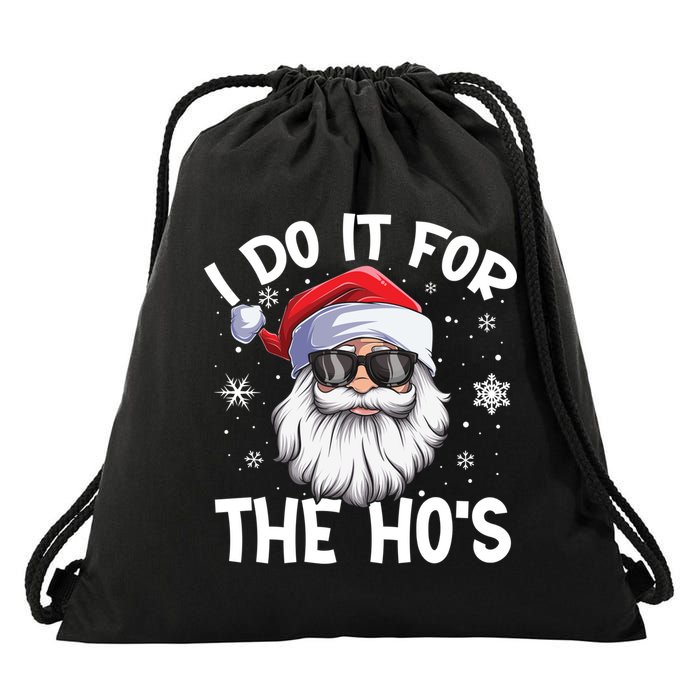 I Do It For The Hos Christmas In July Santa Claus Meaningful Gift Drawstring Bag