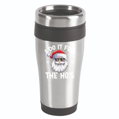 I Do It For The Hos Christmas In July Santa Claus Meaningful Gift 16oz Travel Tumbler