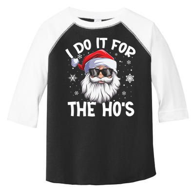 I Do It For The Hos Christmas In July Santa Claus Meaningful Gift Toddler Fine Jersey T-Shirt