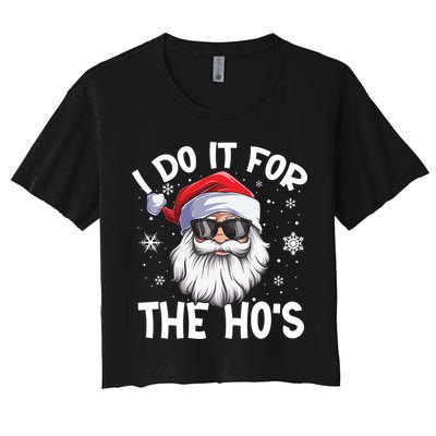 I Do It For The Hos Christmas In July Santa Claus Meaningful Gift Crop Top
