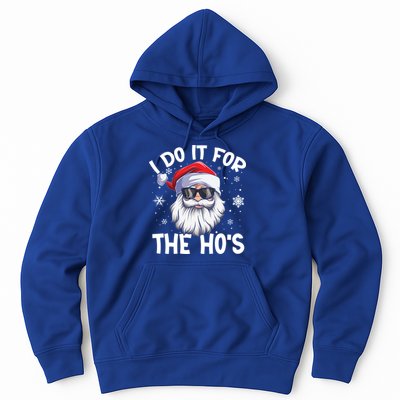 I Do It For The Hos Christmas In July Santa Claus Meaningful Gift Hoodie