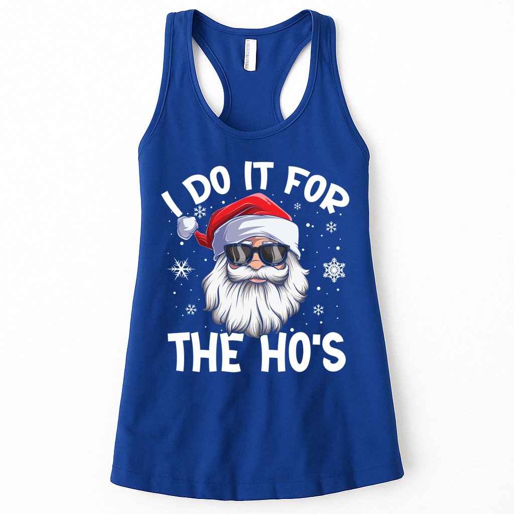 I Do It For The Hos Christmas In July Santa Claus Meaningful Gift Womens Tank Top