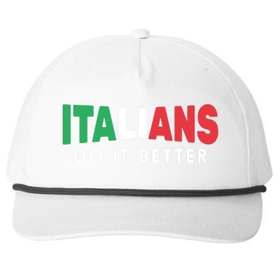 Italians Do It Better Funny Snapback Five-Panel Rope Hat