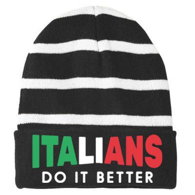 Italians Do It Better Funny Striped Beanie with Solid Band