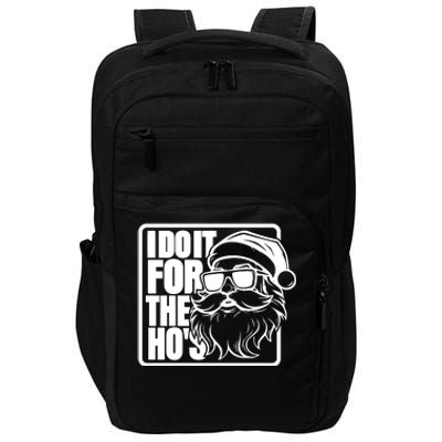 I Do It For The Hos Santa Claus Shades St Nick Christmas Impact Tech Backpack