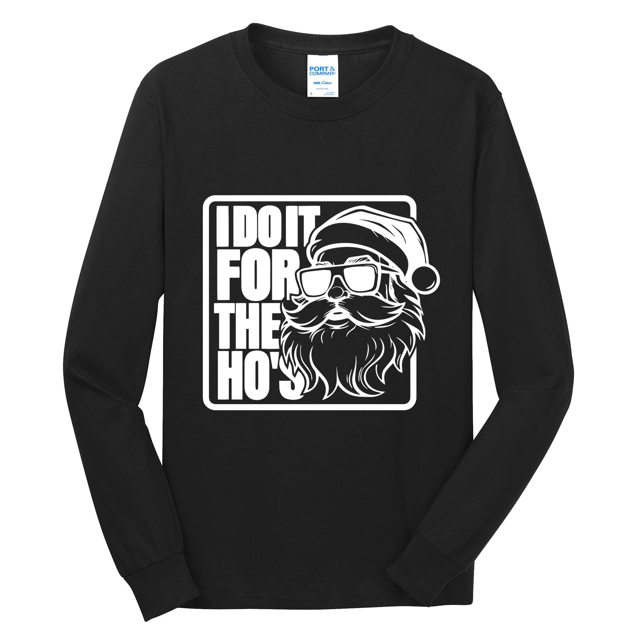 I Do It For The Hos Santa Claus Shades St Nick Christmas Tall Long Sleeve T-Shirt