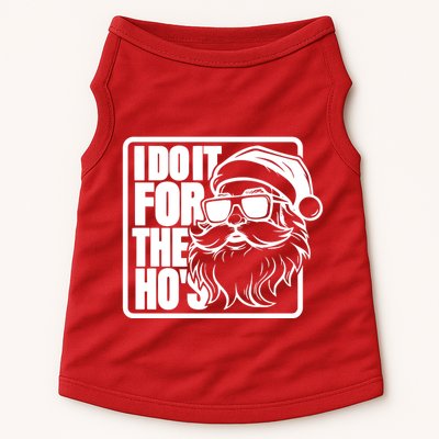 I Do It For The Hos Santa Claus Shades St Nick Christmas Doggie Tank