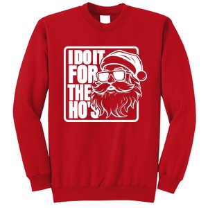 I Do It For The Hos Santa Claus Shades St Nick Christmas Sweatshirt