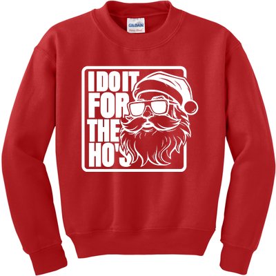 I Do It For The Hos Santa Claus Shades St Nick Christmas Kids Sweatshirt