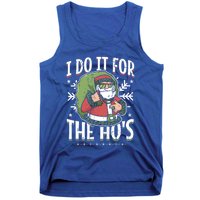 I Do It For The Hos Christmas Gift Tank Top