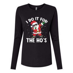 I Do It For The Hos Dabbing Santa Claus Christmas Gift Womens Cotton Relaxed Long Sleeve T-Shirt