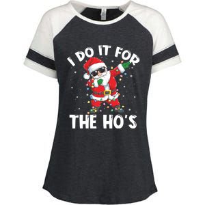 I Do It For The Hos Dabbing Santa Claus Christmas Gift Enza Ladies Jersey Colorblock Tee