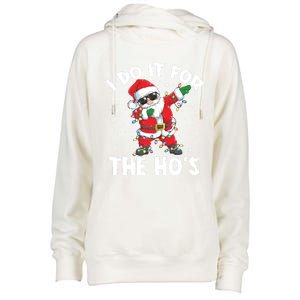 I Do It For The Hos Dabbing Santa Claus Christmas Gift Womens Funnel Neck Pullover Hood