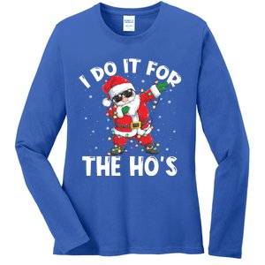 I Do It For The Hos Dabbing Santa Claus Christmas Gift Ladies Long Sleeve Shirt