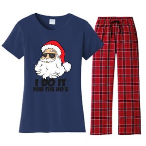 I Do It For The Hos Christmas Santa Meaningful Gift Women's Flannel Pajama Set